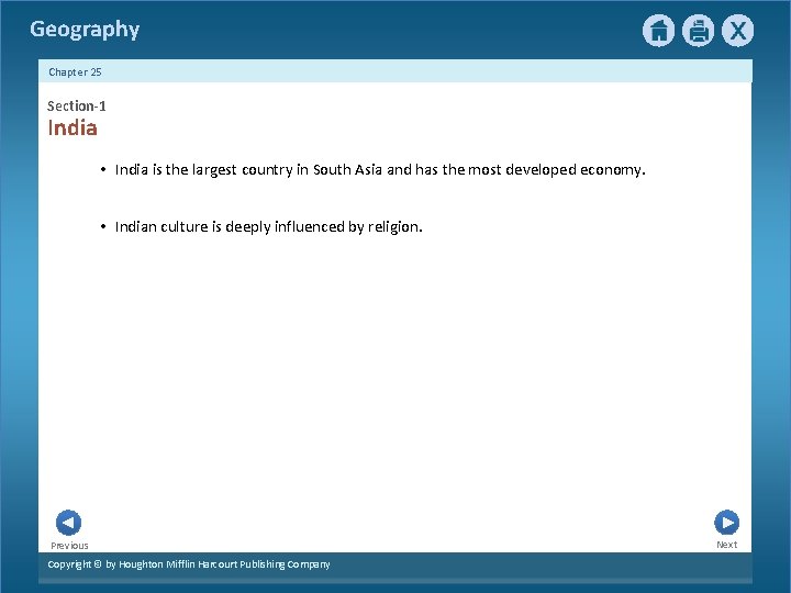 Geography Chapter 25 Section-1 India • India is the largest country in South Asia