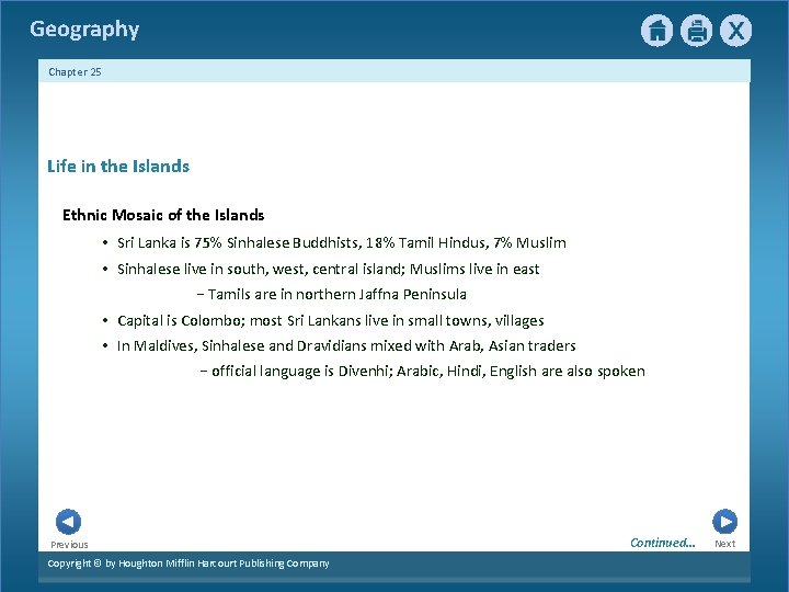 Geography Chapter 25 Life in the Islands Ethnic Mosaic of the Islands • Sri