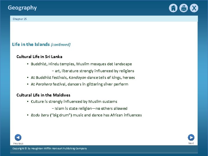 Geography Chapter 25 Life in the Islands {continued} Cultural Life in Sri Lanka •