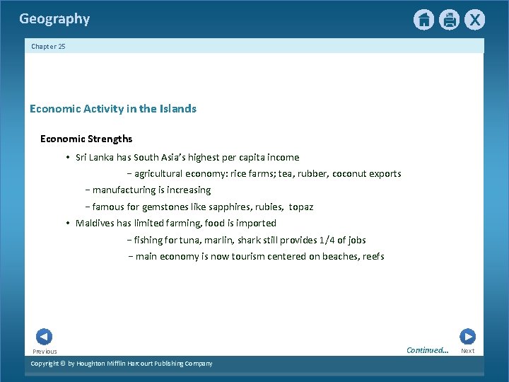 Geography Chapter 25 Economic Activity in the Islands Economic Strengths • Sri Lanka has