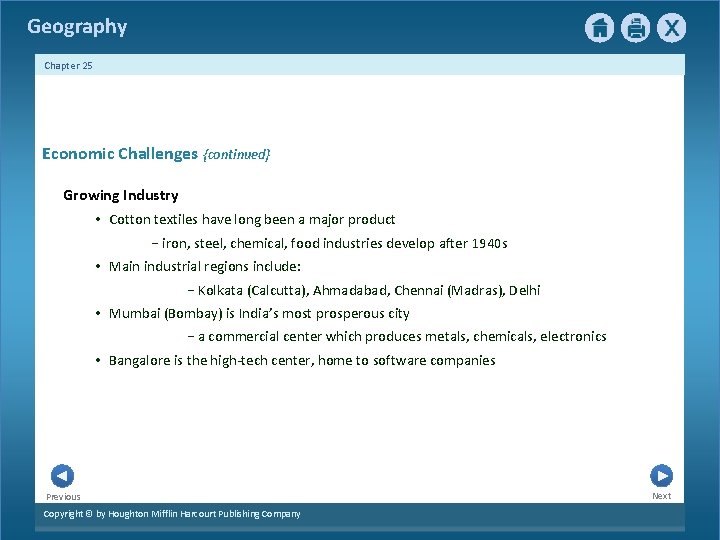 Geography Chapter 25 Economic Challenges {continued} Growing Industry • Cotton textiles have long been