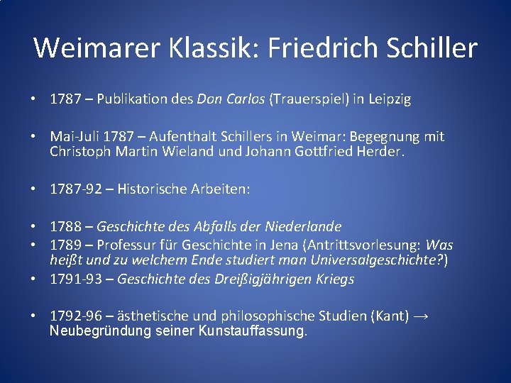 Weimarer Klassik: Friedrich Schiller • 1787 – Publikation des Don Carlos (Trauerspiel) in Leipzig