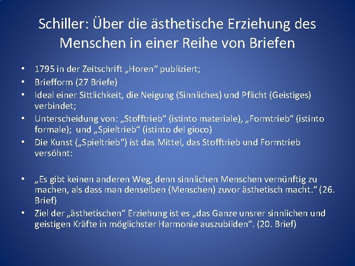 Schiller: Über die ästhetische Erziehung des Menschen in einer Reihe von Briefen • 1795