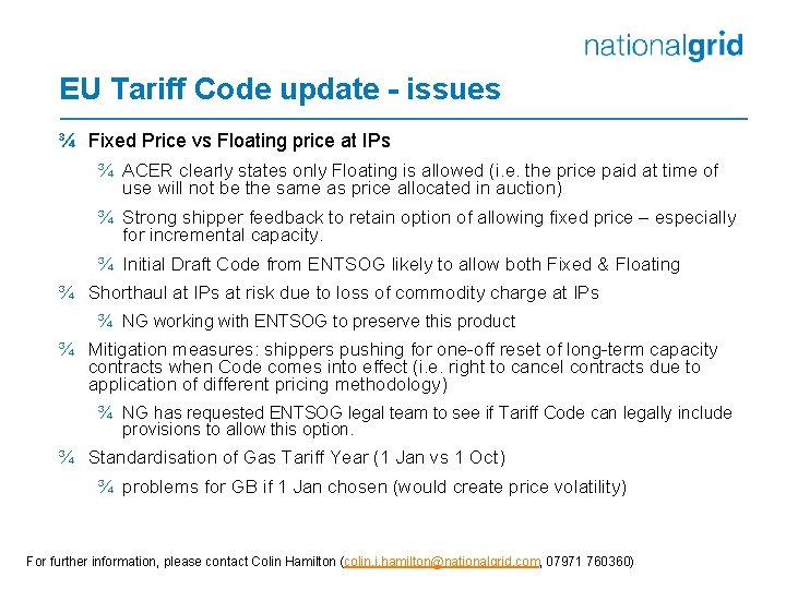 EU Tariff Code update - issues ¾ Fixed Price vs Floating price at IPs