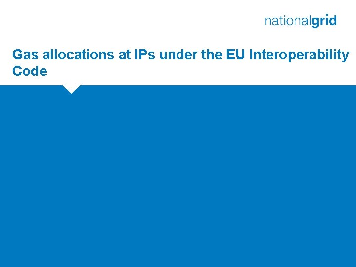 Gas allocations at IPs under the EU Interoperability Code 