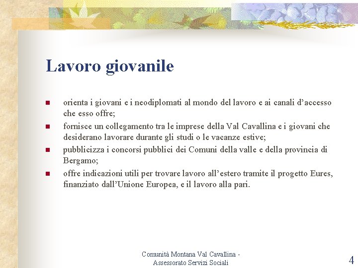 Lavoro giovanile n n orienta i giovani e i neodiplomati al mondo del lavoro