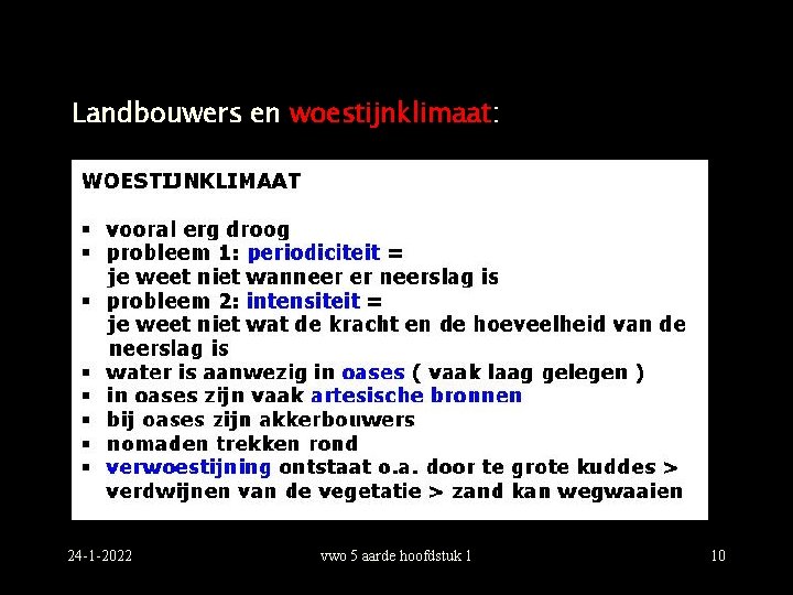 Landbouwers en woestijnklimaat: 24 -1 -2022 vwo 5 aarde hoofdstuk 1 10 