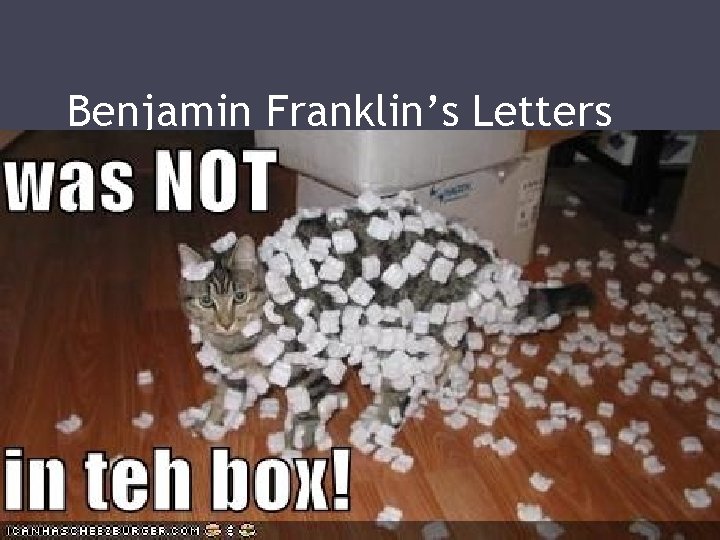 Benjamin Franklin’s Letters 