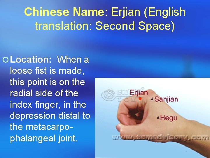 Chinese Name: Erjian (English translation: Second Space) ¡ Location: When a loose fist is