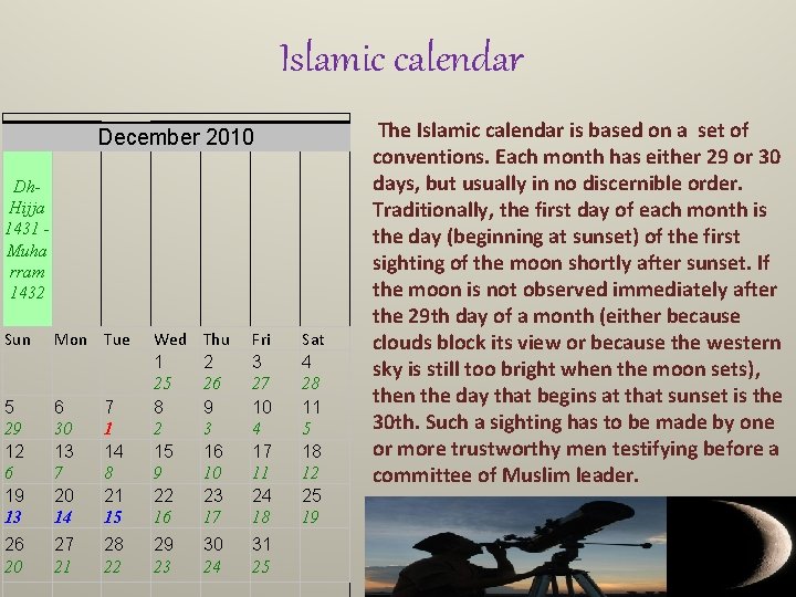 Islamic calendar December 2010 Dh. Hijja 1431 Muha rram 1432 Sun Mon Tue 7
