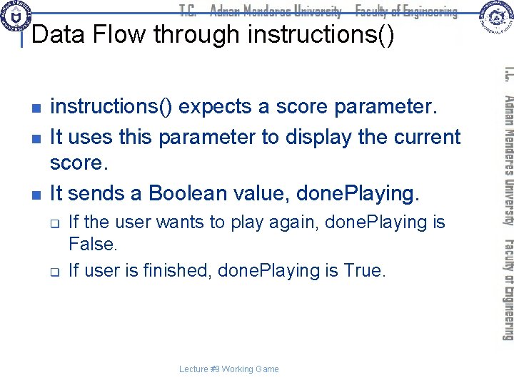 Data Flow through instructions() n n n instructions() expects a score parameter. It uses