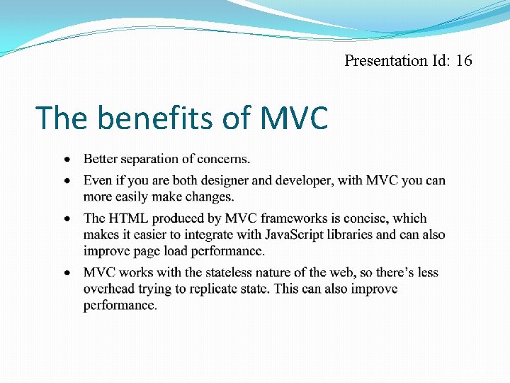 Presentation Id: 16 The benefits of MVC C 25, Slide 10 