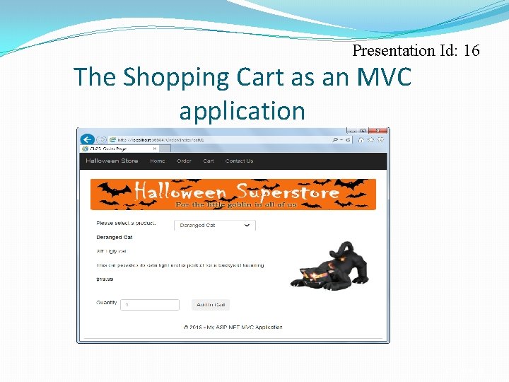 Presentation Id: 16 The Shopping Cart as an MVC application C 25, Slide 11