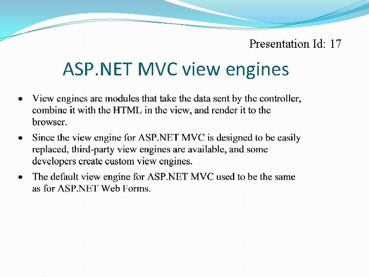 Presentation Id: 17 ASP. NET MVC view engines C 25, Slide 17 