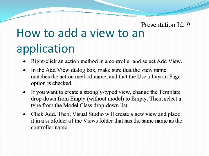 Presentation Id: 9 How to add a view to an application C 25, Slide