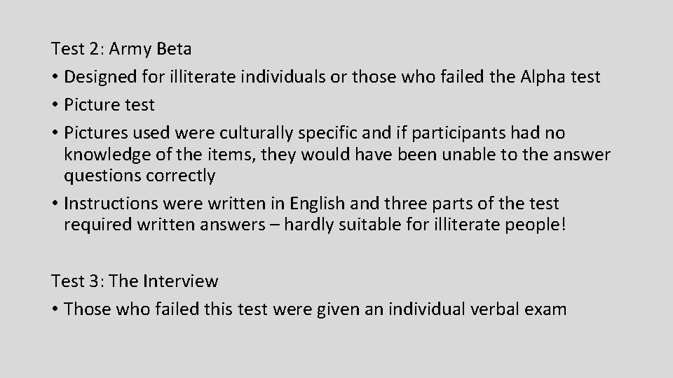 Test 2: Army Beta • Designed for illiterate individuals or those who failed the