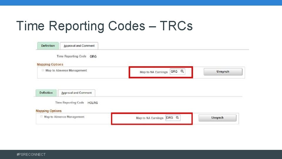 Time Reporting Codes – TRCs #PSRECONNECT 