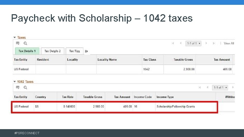 Paycheck with Scholarship – 1042 taxes #PSRECONNECT 