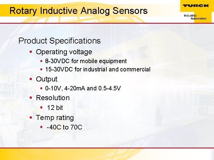 Rotary Inductive Analogtitle Sensors Click to edit Master style Product Specifications § Operating voltage