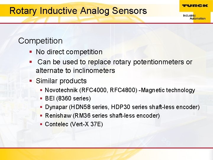 Rotary Inductive Analogtitle Sensors Click to edit Master style Competition § No direct competition