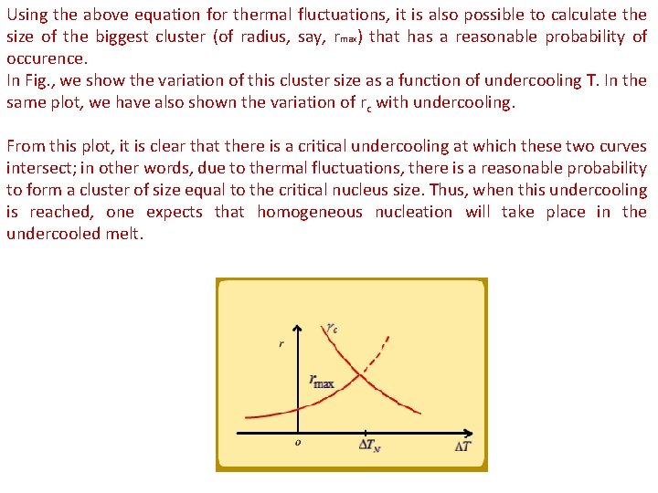 Using the above equation for thermal fluctuations, it is also possible to calculate the