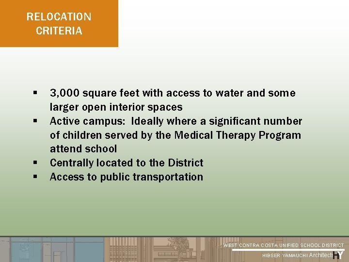 RELOCATION CRITERIA § § 3, 000 square feet with access to water and some