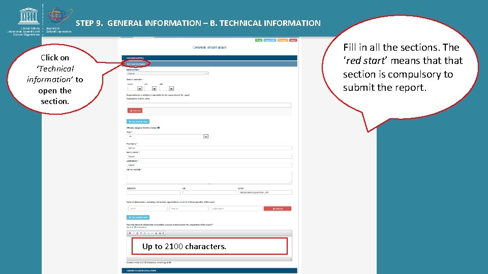 STEP 9. GENERAL INFORMATION – B. TECHNICAL INFORMATION Fill in all the sections. The