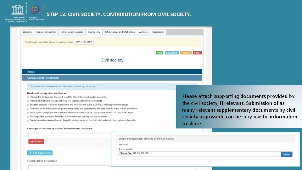 STEP 12. CIVIL SOCIETY. CONTRIBUTION FROM CIVIL SOCIETY. Please attach supporting documents provided by