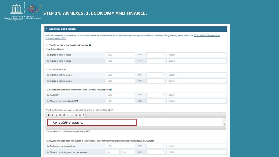 STEP 14. ANNEXES. 1. ECONOMY AND FINANCE. Up to 2100 characters. 