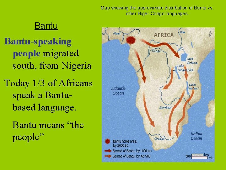 Map showing the approximate distribution of Bantu vs. other Niger-Congo languages. Bantu-speaking people migrated