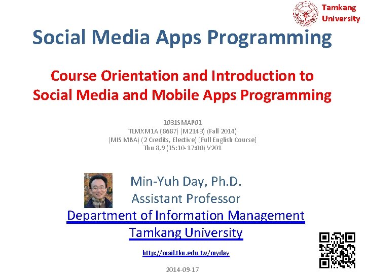 Tamkang University Social Media Apps Programming Course Orientation and Introduction to Social Media and