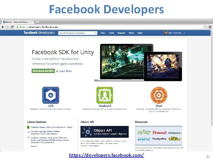 Facebook Developers https: //developers. facebook. com/ 31 