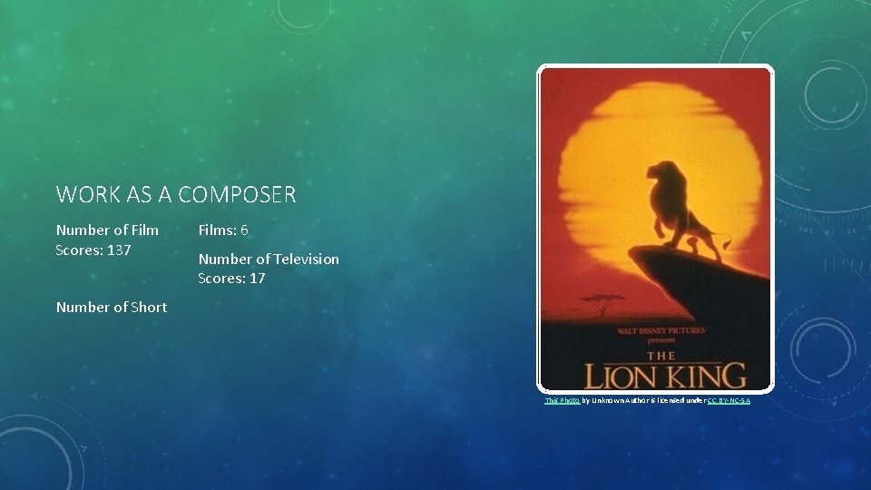 WORK AS A COMPOSER Number of Film Scores: 137 Films: 6 Number of Television