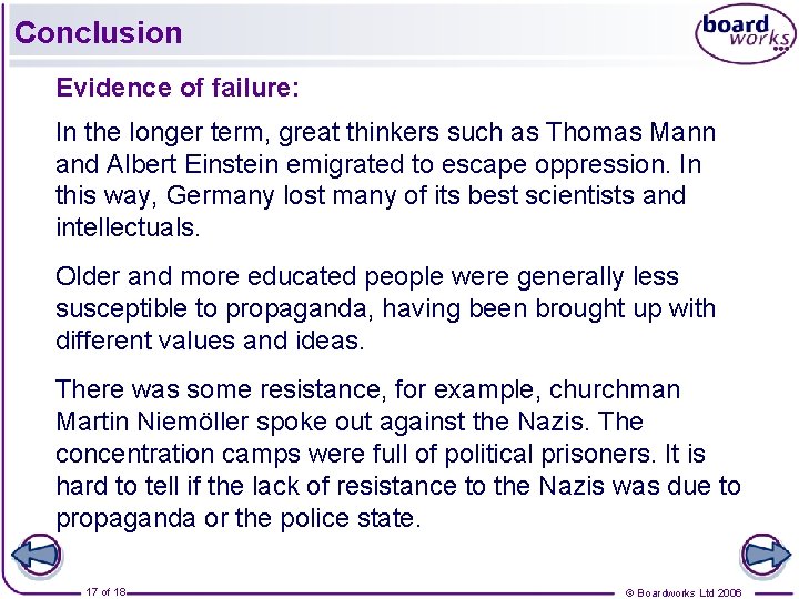 Conclusion Evidence of failure: In the longer term, great thinkers such as Thomas Mann