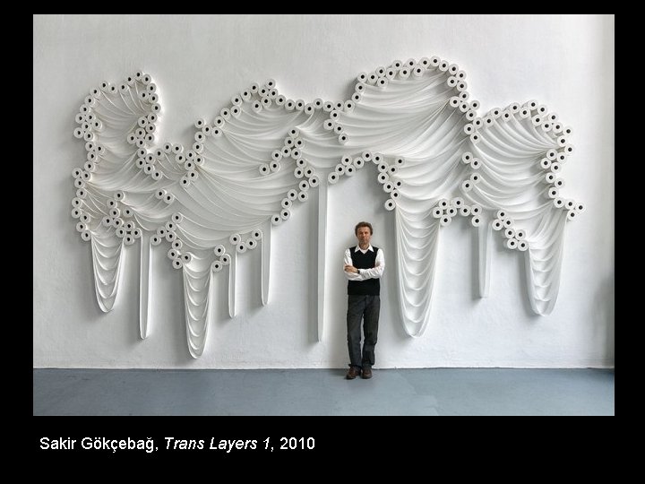 Sakir Gökçebağ, Trans Layers 1, 2010 