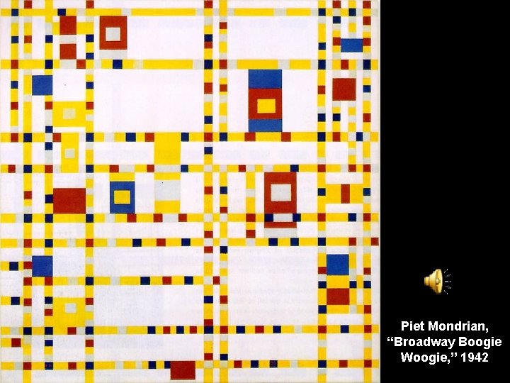 Piet Mondrian, “Broadway Boogie Woogie, ” 1942 