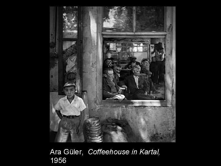 Ara Güler, Coffeehouse in Kartal, 1956 