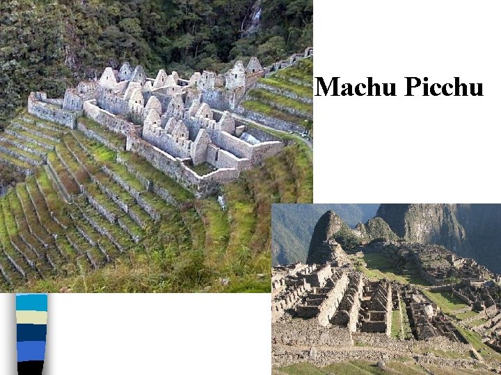 Machu Picchu 