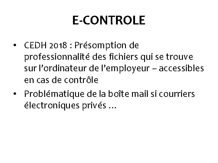 E-CONTROLE • CEDH 2018 : Présomption de professionnalité des fichiers qui se trouve sur