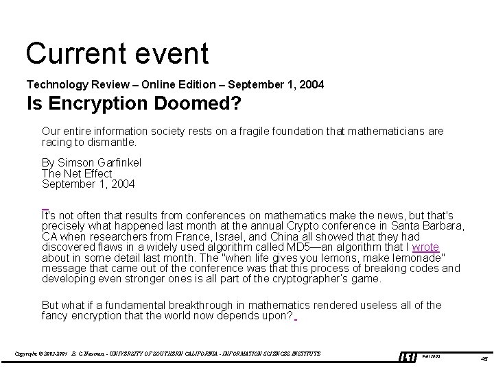 Current event Technology Review – Online Edition – September 1, 2004 Is Encryption Doomed?