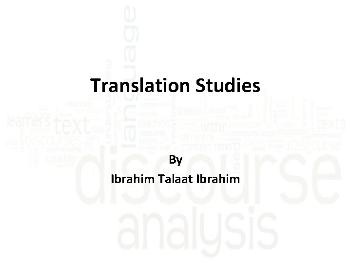 Translation Studies By Ibrahim Talaat Ibrahim 