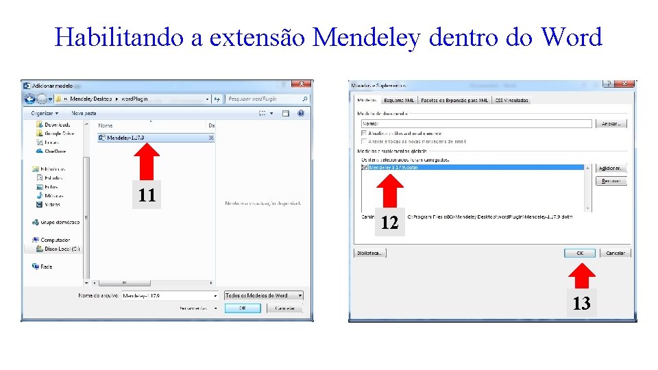 Habilitando a extensão Mendeley dentro do Word 11 12 13 