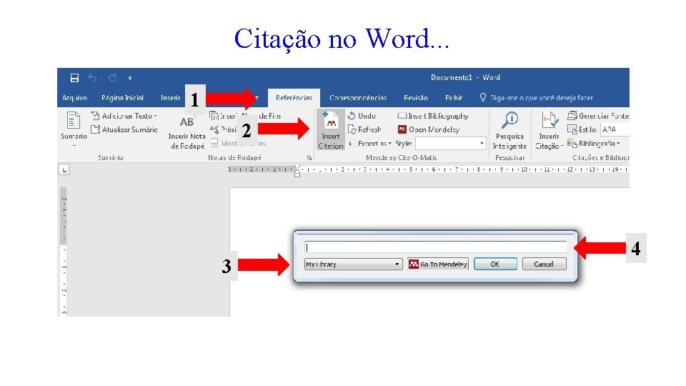 Citação no Word. . . 1 2 3 4 