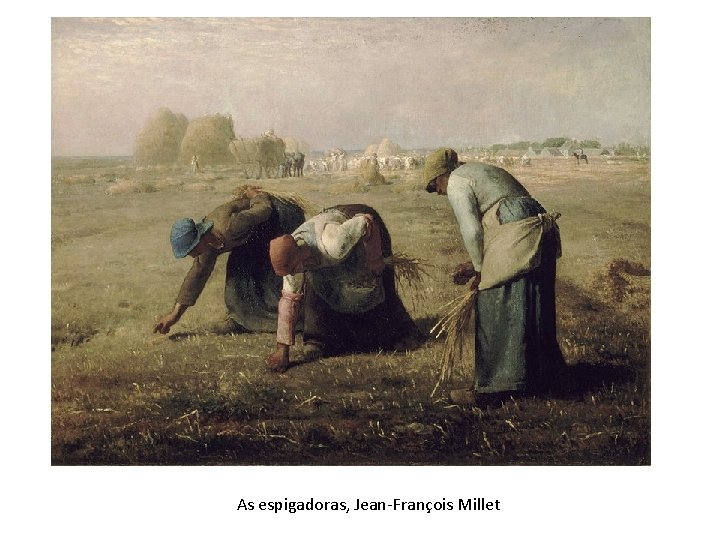 As espigadoras, Jean-François Millet 