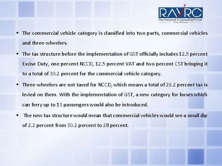 § The commercial vehicle category is classified into two parts, commercial vehicles and three-wheelers.