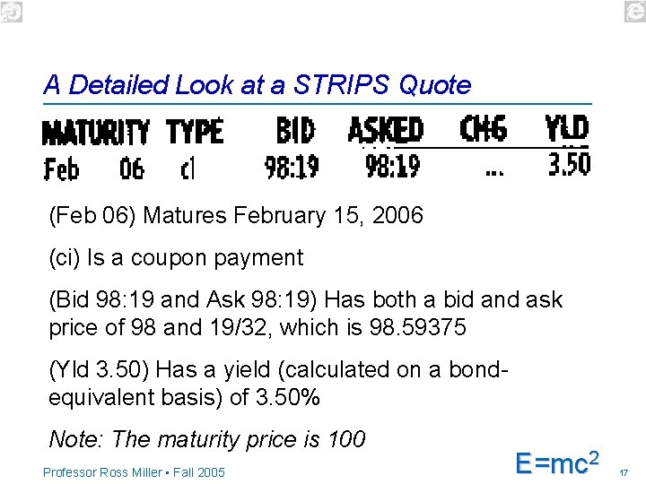 A Detailed Look at a STRIPS Quote (Feb 06) Matures February 15, 2006 (ci)