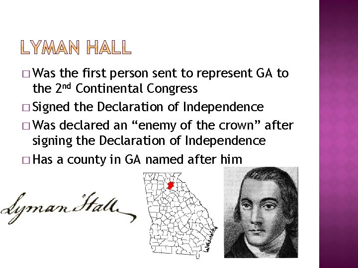 � Was the first person sent to represent GA to the 2 nd Continental � Was the first person sent to represent GA to the 2 nd Continental