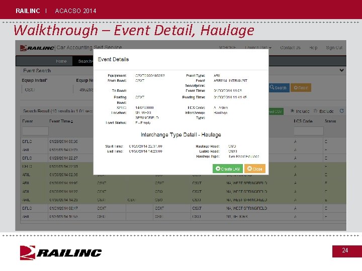 RAILINC I ACACSO 2014 Walkthrough – Event Detail, Haulage ++++++++++++++++++++++++++++++++++++++++++++++ +++++++++++++++++++++++++++++++++++++++++++ 24 