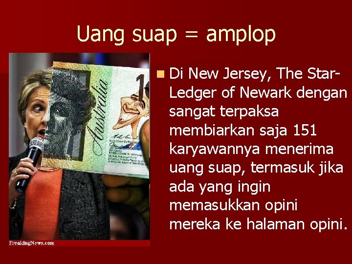 Uang suap = amplop n Di New Jersey, The Star. Ledger of Newark dengan