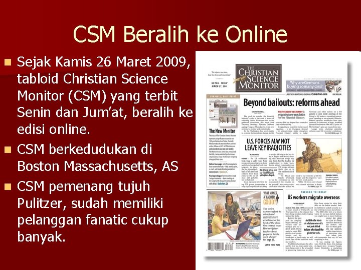 CSM Beralih ke Online Sejak Kamis 26 Maret 2009, tabloid Christian Science Monitor (CSM)